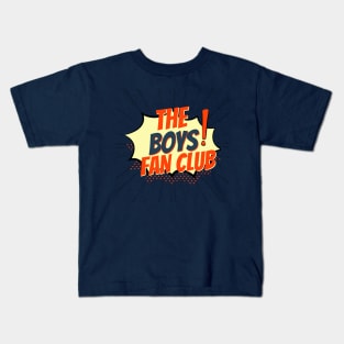 The Boys Fan Club Kids T-Shirt